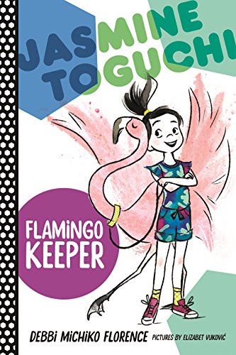 Stock image for Jasmine Toguchi, Flamingo Keeper (Jasmine Toguchi, 4) for sale by Jenson Books Inc