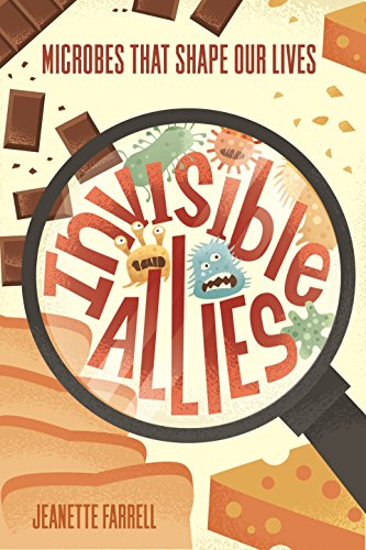 9780374304300: Invisible Allies: Microbes That Shape Our Lives