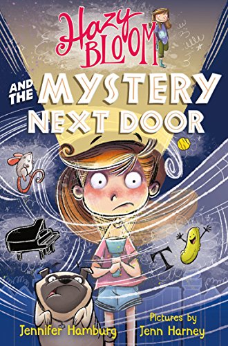 Imagen de archivo de Hazy Bloom and the Mystery Next Door a la venta por Better World Books