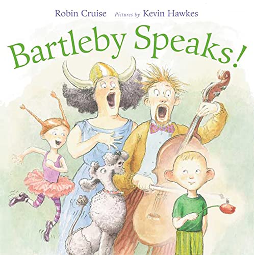9780374305147: Bartleby Speaks!