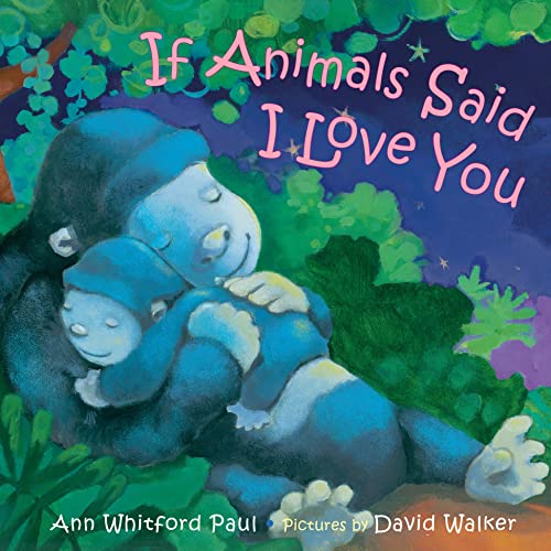 Beispielbild fr If Animals Said I Love You (If Animals Kissed Good Night) zum Verkauf von Your Online Bookstore