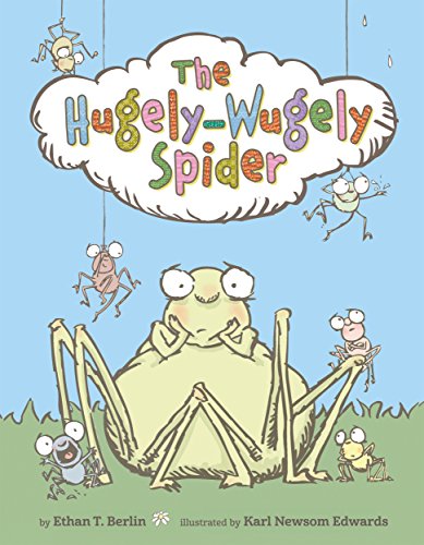 9780374306168: Hugely-Wugely Spider, The (Junior Library Guild Selection)