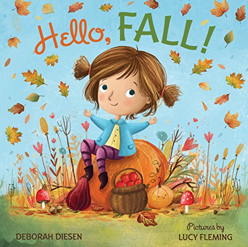 Stock image for Hello, Fall!: A Picture Book for sale by -OnTimeBooks-