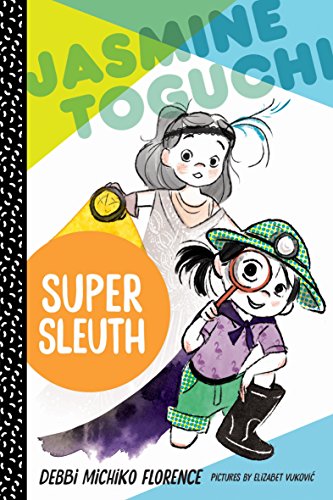 Stock image for Jasmine Toguchi Super Sleuth for sale by SecondSale