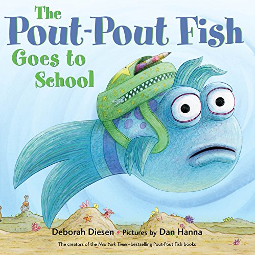 Stock image for The Pout-Pout Fish Goes to School (A Pout-Pout Fish Adventure) for sale by SecondSale