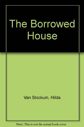 9780374308889: The Borrowed House