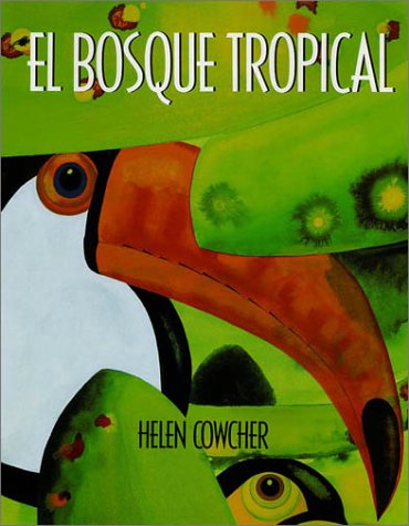 9780374309008: El Bosque Tropical: Spanish hardcover edition of The Rain Forest (Mirasol) (Spanish Edition)