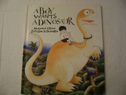 Imagen de archivo de A Boy Wants a Dinosaur a la venta por Hawking Books