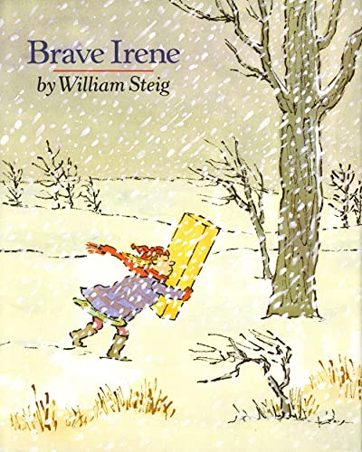 9780374309473: Brave Irene: A Picture Book