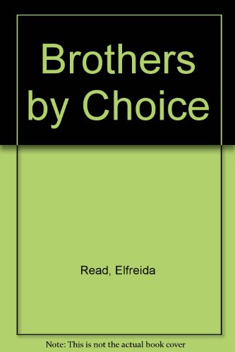 9780374309961: Brothers by Choice