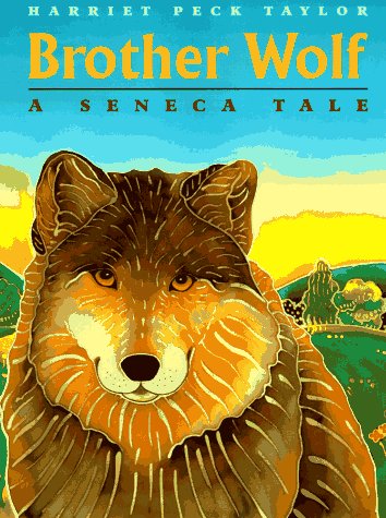 Imagen de archivo de Brother Wolf : A Seneca Tale a la venta por Better World Books