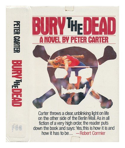 Bury the Dead (9780374310110) by Carter, Peter