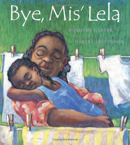 Stock image for Bye, Mis' Lela for sale by Better World Books