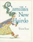 9780374310219: Camilla's New Hairdo