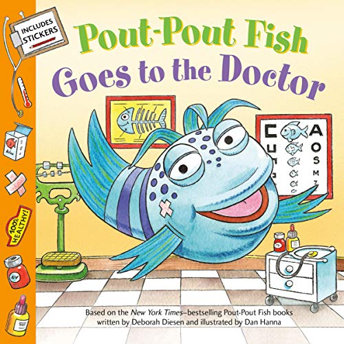 Stock image for Pout-Pout Fish: Goes to the Doctor (A Pout-Pout Fish Paperback Adventure) for sale by Goodwill of Colorado