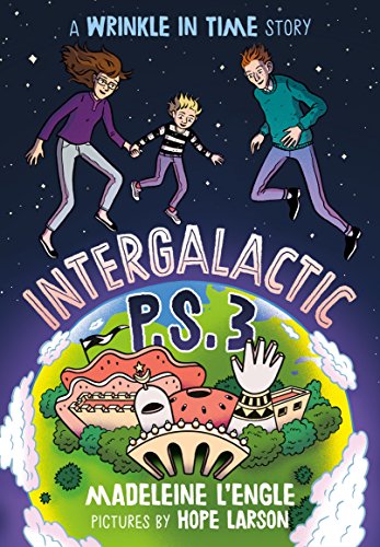 9780374310721: Intergalactic P.S. 3 (A Wrinkle in Time Quintet)