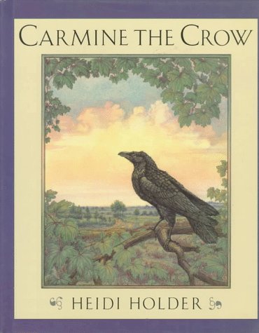 Stock image for Carmine the Crow for sale by Half Price Books Inc.