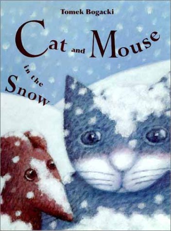 Stock image for Cat and Mouse in the Snow for sale by More Than Words