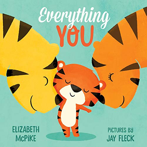 Stock image for Everything You: A Board Book for sale by SecondSale