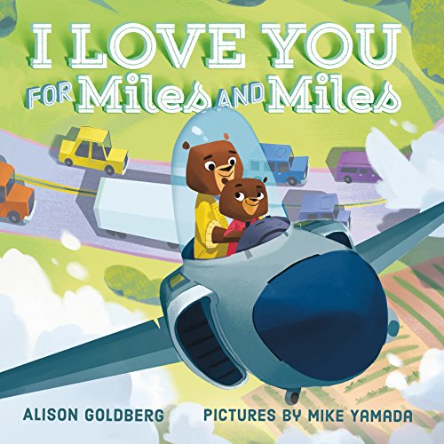 Imagen de archivo de I Love You for Miles and Miles a la venta por Your Online Bookstore