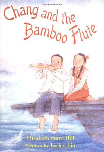 Stock image for Chang and the Bamboo Flute for sale by Irish Booksellers