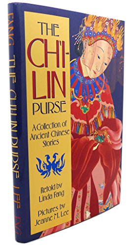 Beispielbild fr The Ch'I-Lin Purse : A Collection of Ancient Chinese Stories zum Verkauf von Better World Books