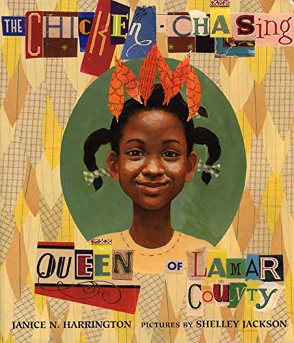 Stock image for The Chicken-Chasing Queen of Lamar County for sale by The Book Garden