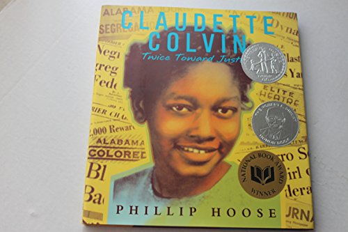 9780374313227: Claudette Colvin: Twice Toward Justice (Jane Addams Honor Book (Awards))