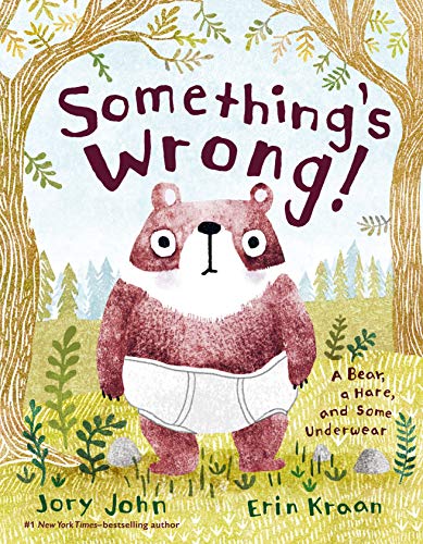 Beispielbild fr Something's Wrong!: A Bear, a Hare, and Some Underwear zum Verkauf von ThriftBooks-Phoenix