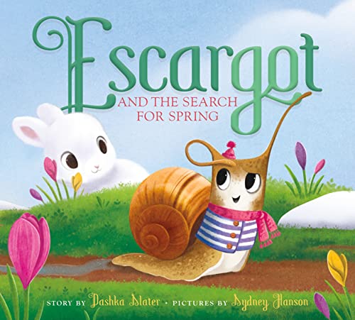 Beispielbild fr Escargot and the Search for Spring zum Verkauf von Blackwell's