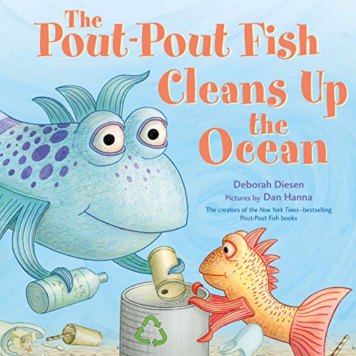 Stock image for The Pout-Pout Fish Cleans Up the Ocean (A Pout-Pout Fish Adventure, 4) for sale by Dream Books Co.