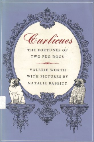 Imagen de archivo de Curlicues: The Fortunes of Two Pug Dogs a la venta por HPB-Diamond