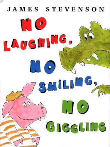 9780374318291: No Laughing, No Smiling, No Giggling