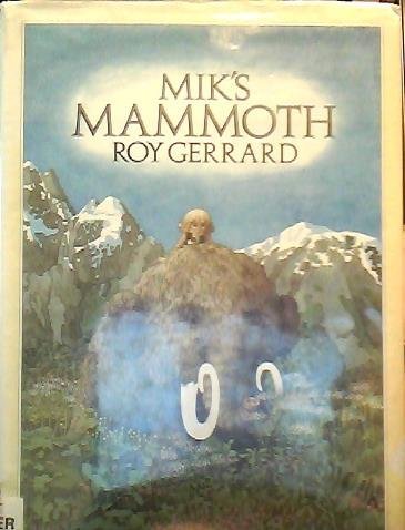 Imagen de archivo de Mik's Mammoth a la venta por Better World Books