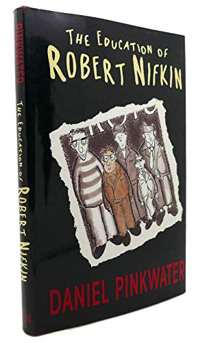 Beispielbild fr The Education of Robert Nifkin zum Verkauf von BookHolders