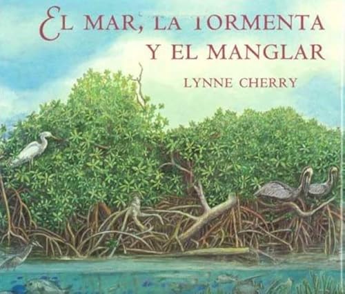 9780374320690: El Mar, la Tormenta y el Manglar