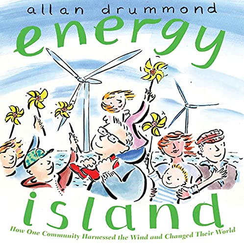 Imagen de archivo de Energy Island: How One Community Harnessed the Wind and Changed their World (Green Power) a la venta por Jenson Books Inc