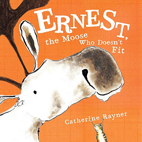 9780374322175: Ernest, the Moose Who Doesn't Fit