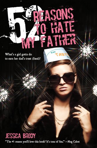 Beispielbild fr 52 Reasons to Hate My Father zum Verkauf von Better World Books