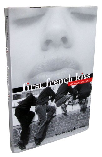 Imagen de archivo de First French Kiss: and other traumas a la venta por Ergodebooks