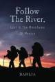 Stock image for Follow the River for sale by Rosebud Books