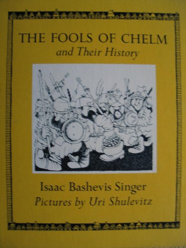 9780374324346: The fools of Chelm and their history