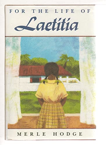9780374324476: For the Life of Laetitia