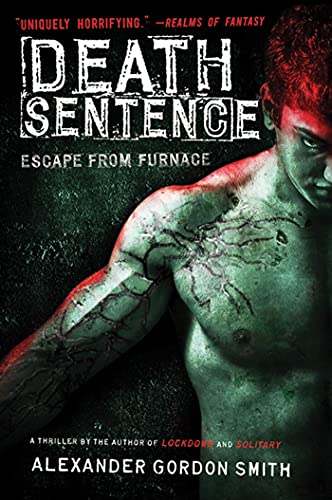 9780374324940: Death Sentence (Escape from Furnace, 3)
