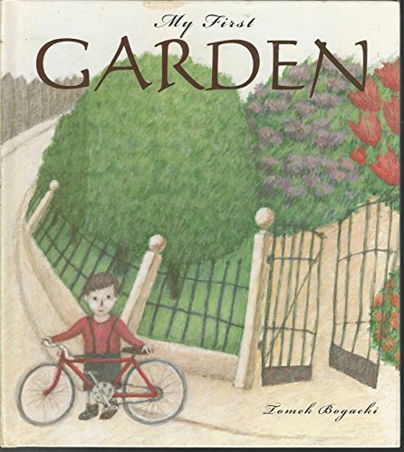 Stock image for My First Garden for sale by Better World Books: West