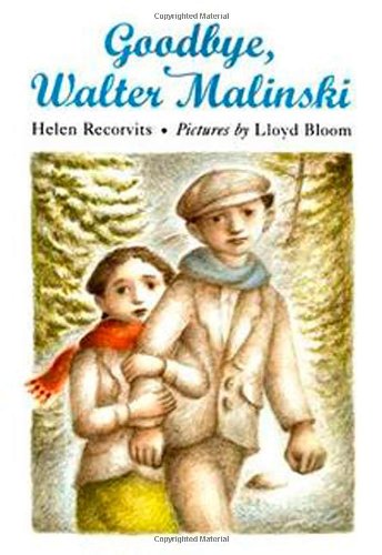 Beispielbild fr Goodbye, Walter Malinski zum Verkauf von Better World Books
