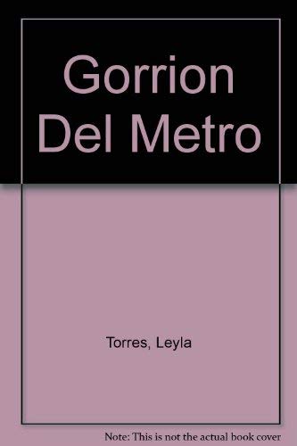 Stock image for Gorrion Del Metro : Subway Sparrow for sale by Better World Books