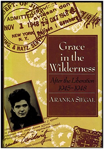 9780374327606: Grace in the Wilderness: After the Liberation, 1945-1948
