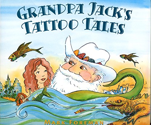 Beispielbild fr Grandpa Jack's Tattoo Tales zum Verkauf von Better World Books