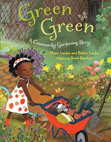 9780374327972: Green Green: A Community Gardening Story